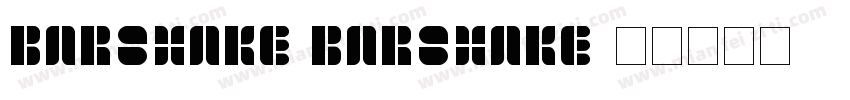 Barshake Barshake字体转换